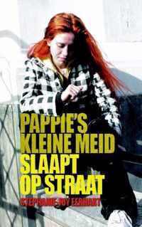 Pappie's kleine meid slaapt op straat