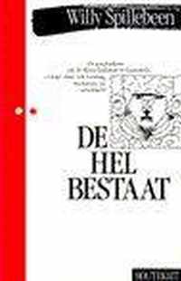 De hel bestaat