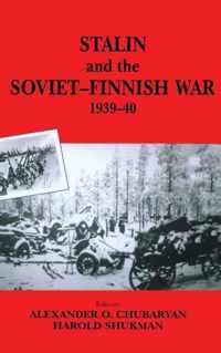 Stalin and the Soviet-Finnish War, 1939-1940