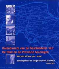 Kalendarium Van De Geschiedenis Van De Stad En De Provincie Groningen
