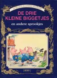 De mooiste klassieke sprookjes - De drie kleine biggetjes en andere sprookjes