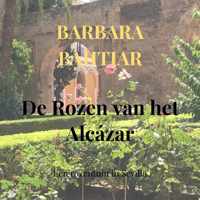 De Rozen van het Alcázar