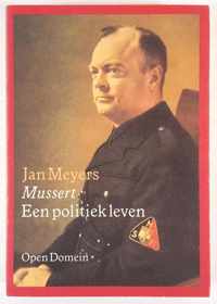 Open domein 10: mussert, een politiek leven