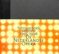 Fotojaarboek seizoen 1995-1996: De Nederlandse opera