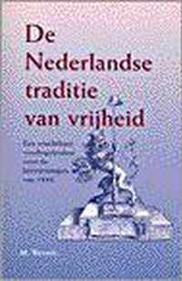 De Nederlandse traditie van vrijheid