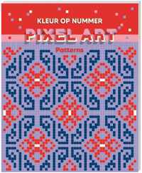 Kleuren op nummer - Pixel art - Patterns - Paperback (9789464324037)