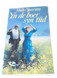 Yn de boer syn tiid Hylke Speerstra ISBN9033001101