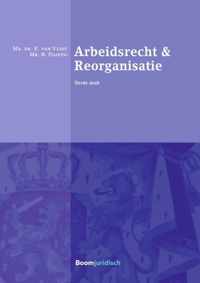 Boom Juridische studieboeken  -   Arbeidsrecht & Reorganisatie
