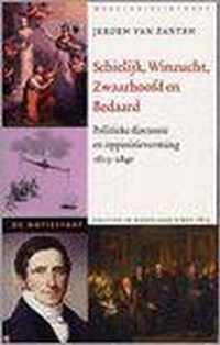 De Natiestaat Politiek in Nederland sinds 1815 - Schielijk, Winzucht, Zwaarhoofd en Bedaard