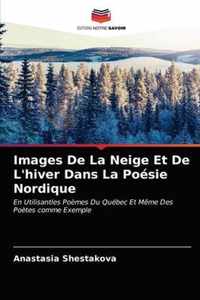 Images De La Neige Et De L'hiver Dans La Poesie Nordique