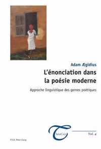 L'enonciation Dans La Poesie Moderne