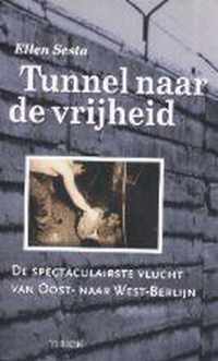 Tunnel naar de vrijheid