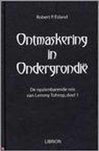 Ontmaskering In Ondergrondie