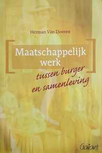 Maatschappelijk werk tussen burger en samenleving