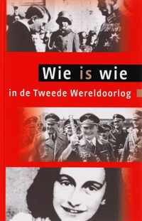 Wie Is Wie In De Tweede Wereldoorlog