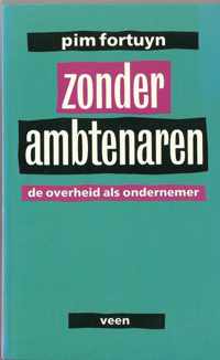 Zonder ambtenaren de overheid als ondernemer