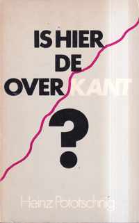 Is hier de overkant ?