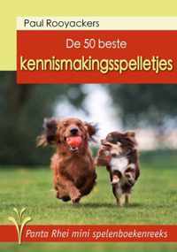 De Panta Rhei mini spelenboekenreeks  -   De 50 beste kennismakingsspelletjes