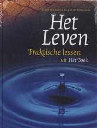 Het Leven Bijbel - Praktische lessen uit Het Boek