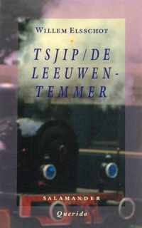 Tsjip / De Leeuwentemmer - Willem Elsschot