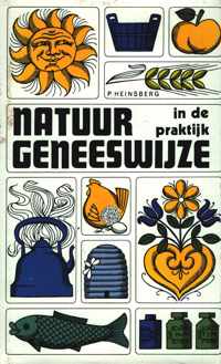 Natuurgeneeswijze in de praktijk