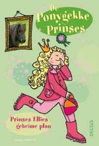 De Ponygekke Prinses 002 Prinses Elllies Geheime Plan