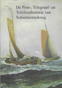 De Post-, Telegraaf- en Telefoonhistorie van Schiermonnikoog