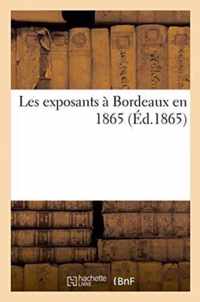 Les Exposants A Bordeaux En 1865