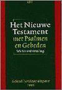 Schooleditie Het Nieuwe Testament met Psalmen en Gebeden Willibrordvertaling 1995