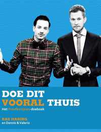 Doe dit vooral thuis