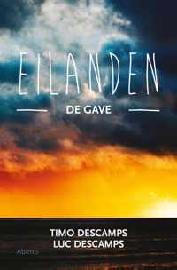 Eilanden 2 - De gave - Luc Descamps, Timo Descamps - Paperback (9789462341722)