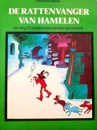 De rattenvanger van Hamelen en nog 11 andere beroemde sprookjes