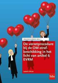 Progressio Reeks 1 -   De verzetprocedure bij de OM-strafbeschikking in het licht van artikel 6 EVRM