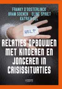 Relaties opbouwen met kinderen en jongeren in crisissituaties