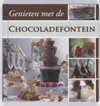 Genieten met de Chocoladefontein