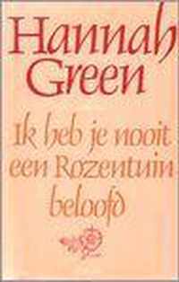 Ik heb je nooit een rozentuin beloofd - Hannah Green