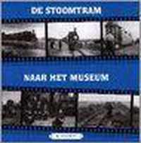 De stoomtram naar het museum