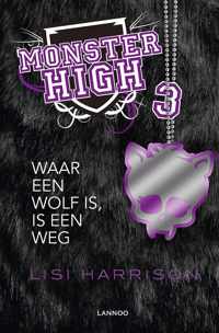 Monster High 3 - Waar een wolf is, is een weg