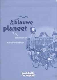 De blauwe planeet 2e druk Antwoordenboekje 6