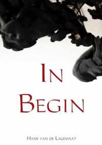 In Begin - Hans van de Lagemaat - Paperback (9789462546660)