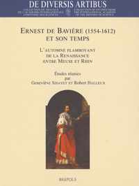 Ernest de Baviere (1554-1612) Et Son Temps