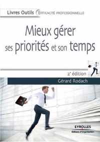 Mieux gerer ses priorites et son temps