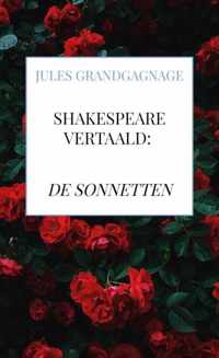 Shakespeare vertaald - De Sonnetten - Jules Grandgagnage - Paperback (9789464486353)