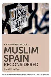 Muslim Spain Reconsidered