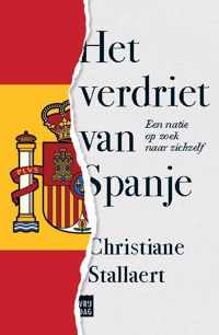 Het verdriet van Spanje - Christiane Stallaert - Paperback (9789460018985)