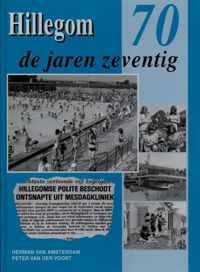 Hillegom de jaren zeventig (70)