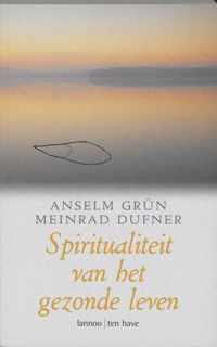 Spiritualiteit Van Het Gezonde Leven