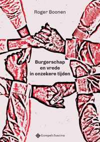 Burgerschap en vrede in onzekere tijden