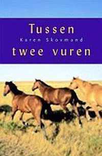 Tussen Twee Vuren