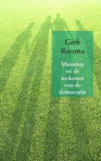 Mienskip en de toekomst van de democratie - Gerk Roosma - Paperback (9789461937926)